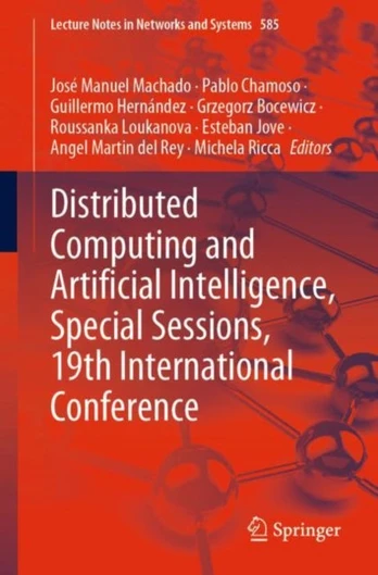 Distributed Computing and Artificial Intelligence, Special Sessions, 19th International Conference