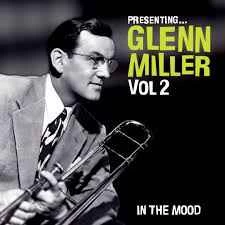 CD Glenn Miller - Presenting... Glen Miller Vol 2 In The Mood