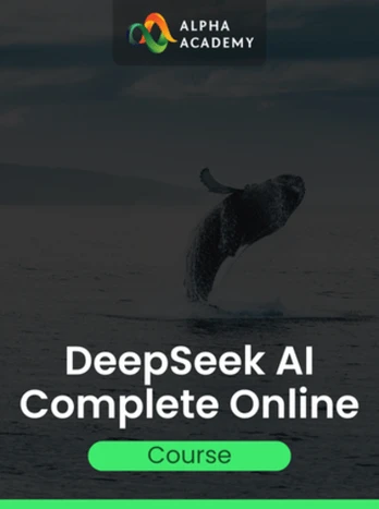 Deepseek Ai Complete Online Course Alpha Academy Pc / Mobile
