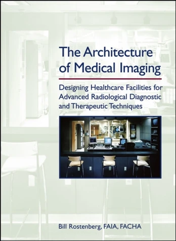 Architecture of Medical Imaging