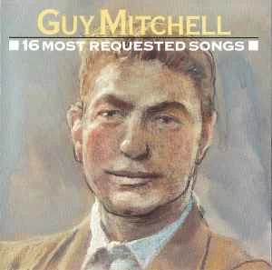 CD Guy Mitchell - 16 Most Requested Songs
