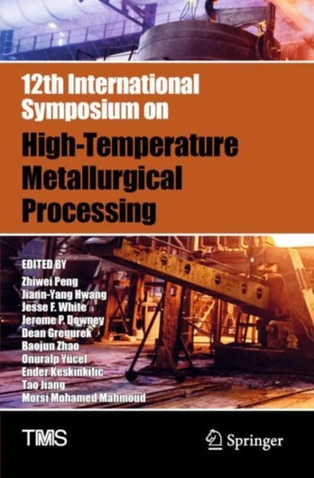 12th International Symposium on High-Temperature Metallurgical Processing - Minkštas viršelis
