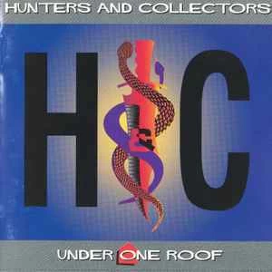 CD Hunters And Collectors* - Under One Roof