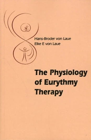 Physiology of Eurythmy Therapy