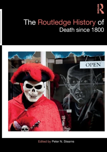 Routledge History of Death since 1800