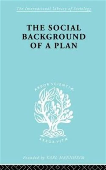 Social Background of a Plan