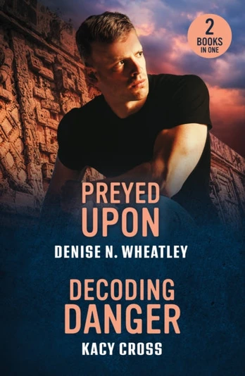 Preyed Upon / Decoding Danger, Preyed Upon (A West Coast Crime Story) / Decoding Danger (the Secrets of Hidden Creek Ranch)