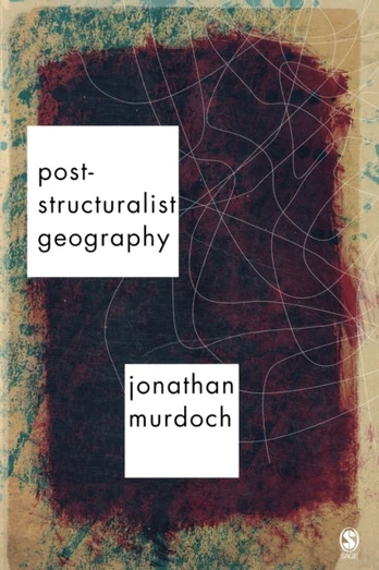 Post-structuralist Geography