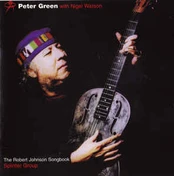CD Peter Green  & Nigel Watson & Splinter Group - The Robert Johnson Songbook