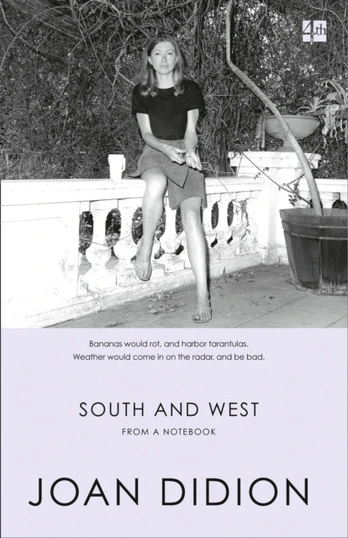 South and West, From a Notebook
