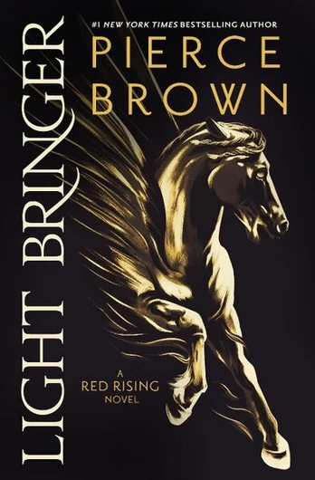 Light Bringer: A Red Rising Novel, Light Bringer: A Red Rising Novel