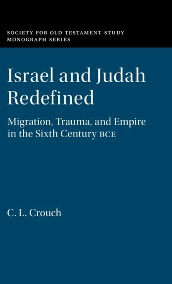 Israel and Judah Redefined
