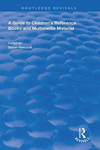Guide to Children's Reference Books and Multimedia Material
