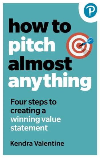 How to Pitch (Almost) Anything
