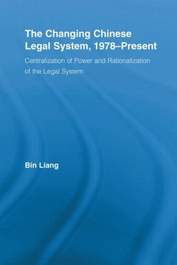 Changing Chinese Legal System, 1978-Present