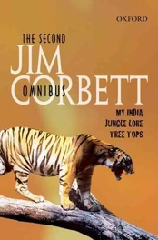 Second Jim Corbett Omnibus: `My India', `Jungle Lore', `Tree Tops' kaina