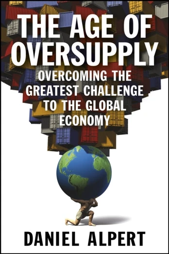 Age of Oversupply