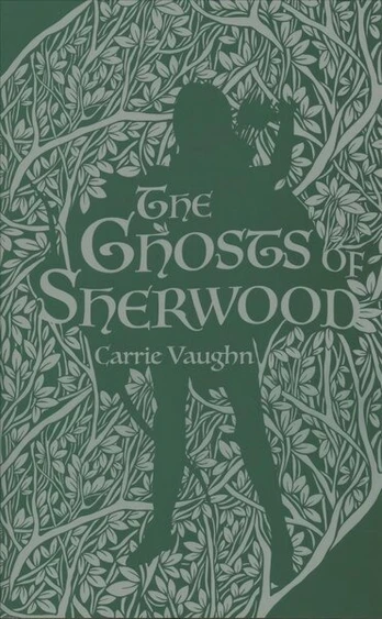 Ghosts of Sherwood