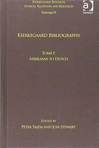 Volume 19, Tome I: Kierkegaard Bibliography
