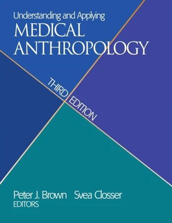 Understanding and Applying Medical Anthropology