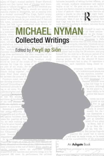 Michael Nyman: Collected Writings