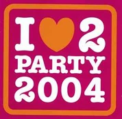 CD Various - I Love 2 Party 2004