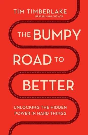Bumpy Road to Better