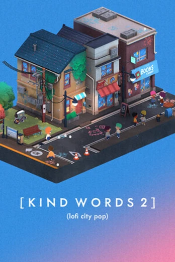 Kind Words 2 PC