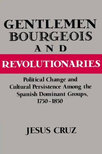 Gentlemen, Bourgeois, and Revolutionaries