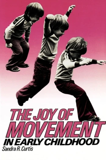 Joy of Movement in Early Childhood