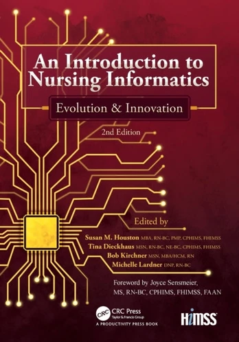 Introduction to Nursing Informatics, Evolution, and Innovation, 2nd Edition