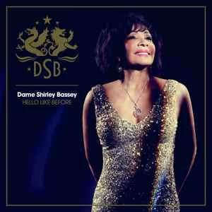 CD Dame Shirley Bassey* - Hello Like Before
