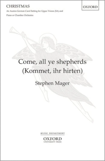 Come, all ye shepherds (Kommet, ihr Hirten)