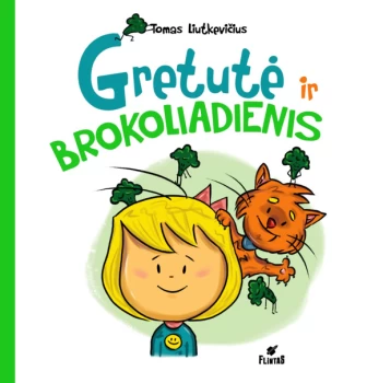Gretutė ir brokoliadienis