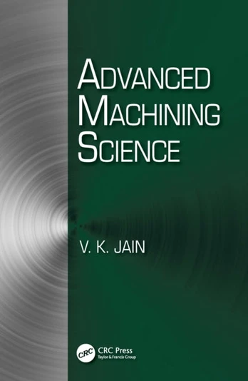 Advanced Machining Science