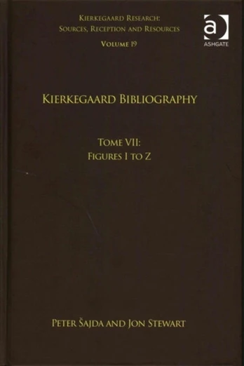 Volume 19, Tome VII: Kierkegaard Bibliography