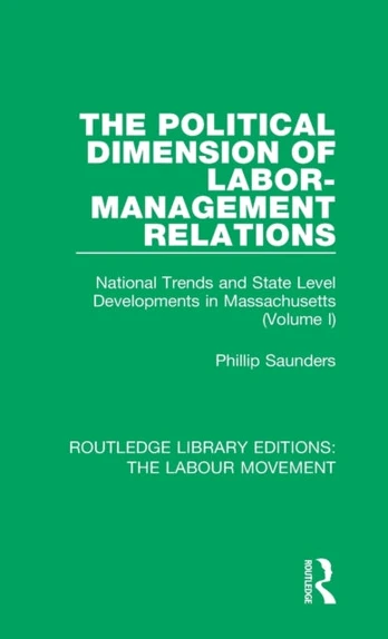 Political Dimension of Labor-Management Relations