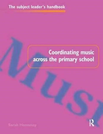 Coordinating Music Across The Primary School