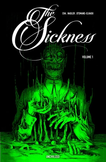 Sickness Volume 1
