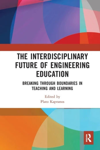 Interdisciplinary Future of Engineering Education