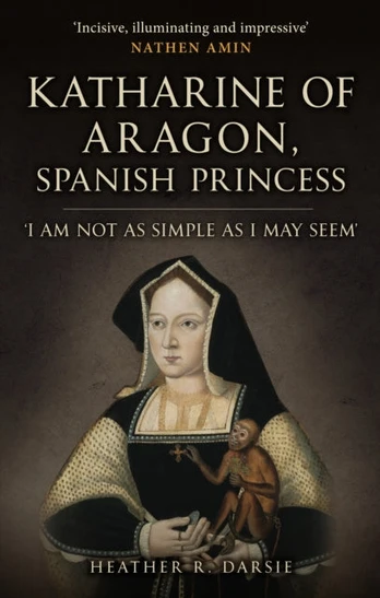 Katharine of Aragon, Spanish Princess