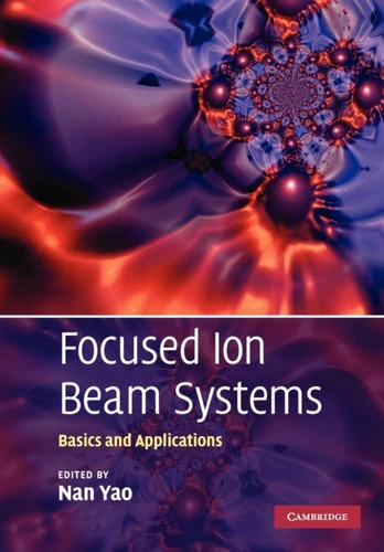 Focused Ion Beam Systems