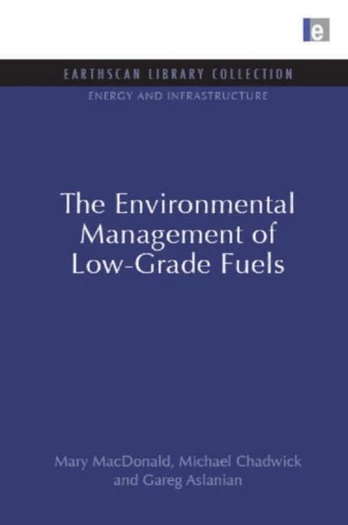 Environmental Management of Low-Grade Fuels