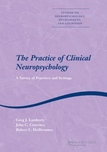 Practice of Clinical Neuropsychology