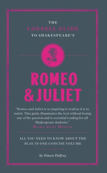 Connell Guide To Shakespeare's Romeo and Juliet