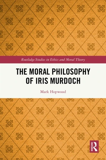 Moral Philosophy of Iris Murdoch