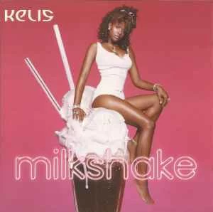 CD Kelis - Milkshake