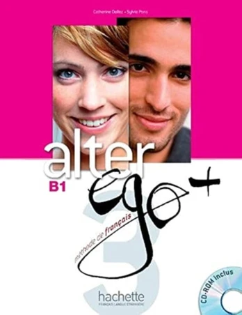 Alter Ego + 3 : Livre de l'eleve