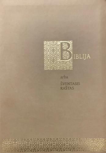 Biblija arba Šventasis Raštas (Ekumeninis leidimas, didelėmis raidėmis)