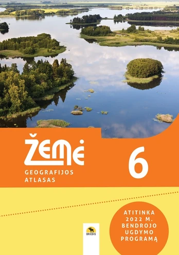 Žemė 6. Geografijos atlasas 6 klasei (pagal 2022 m. BUP)